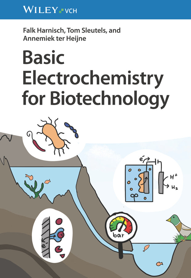 Basic Electrochemistry for Biotechnology (Falk Harnisch)