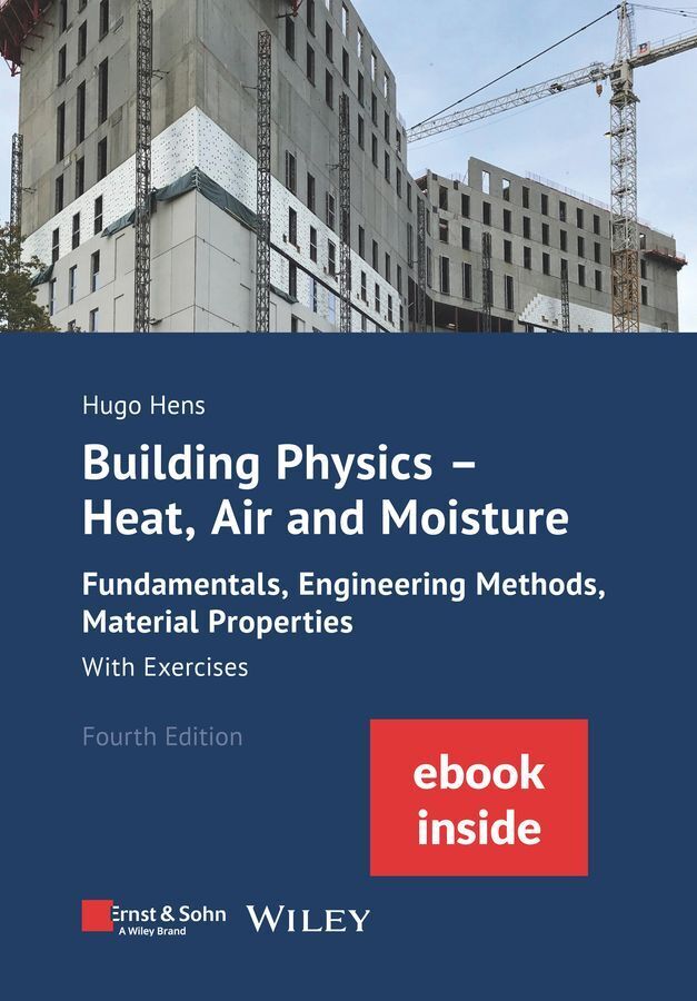 Building Physics - Heat, Air and Moisture (Hugo Hens)