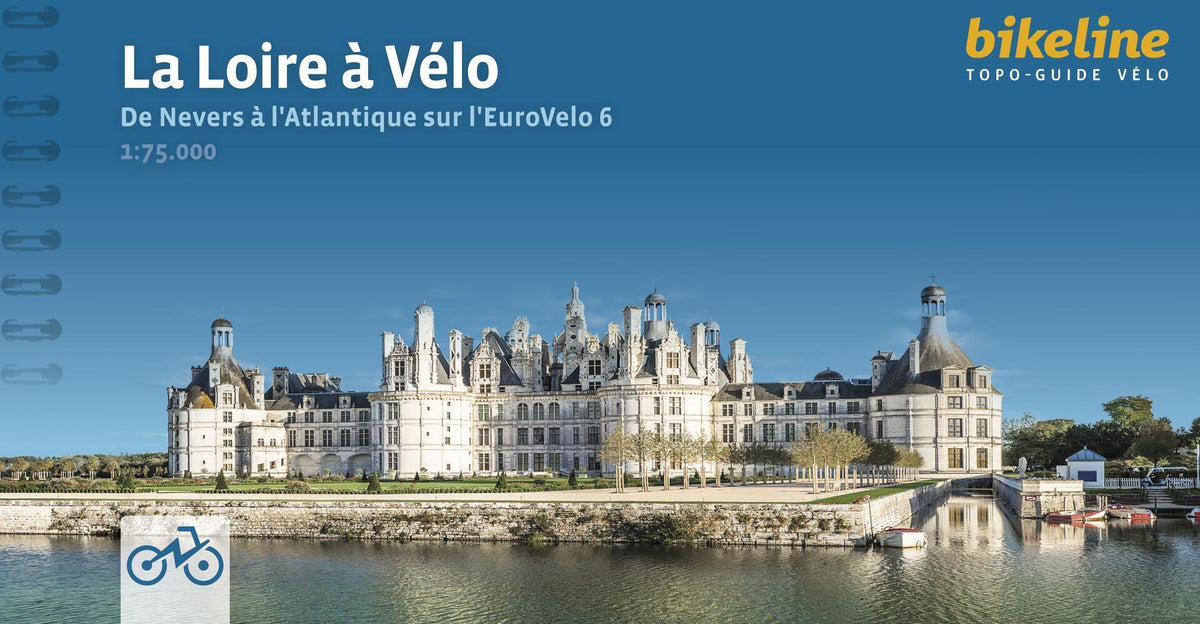 La Loire à Vélo (Esterbauer Verlag)