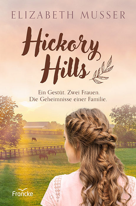 Hickory Hills (Elizabeth Musser)