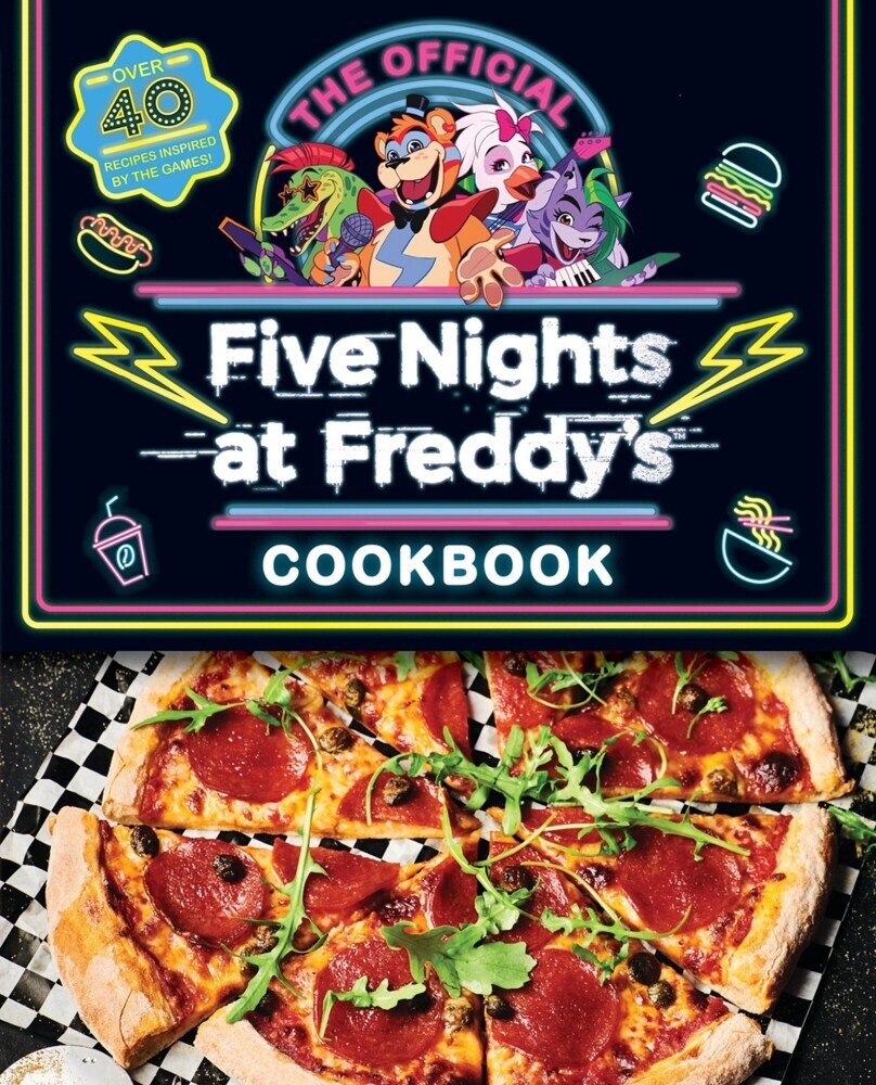 The Official Five Nights at Freddy's Cookbook: An AFK Book (Scott Cawthon)