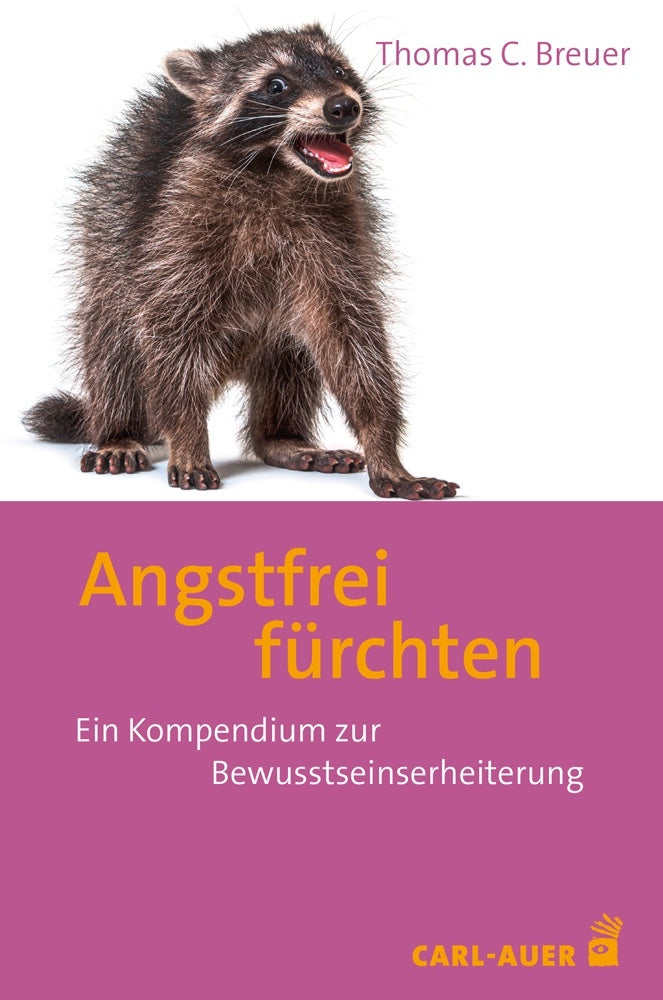 Angstfrei fürchten (Thomas C. Breuer)