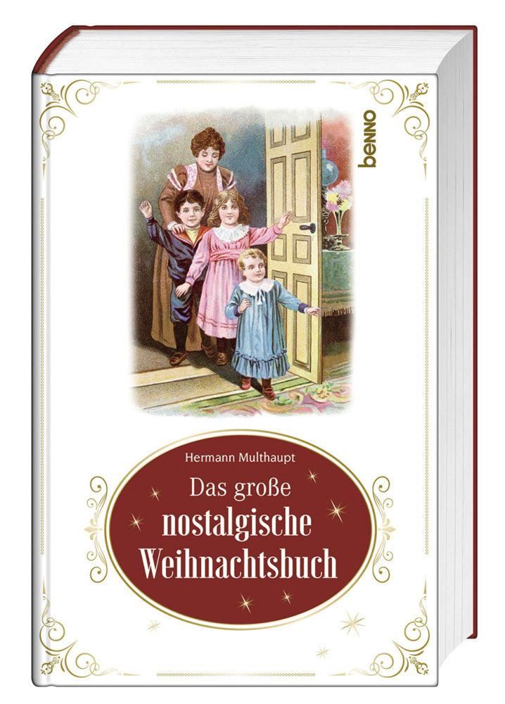 Das große nostalgische Weihnachtsbuch (Hermann Multhaupt)