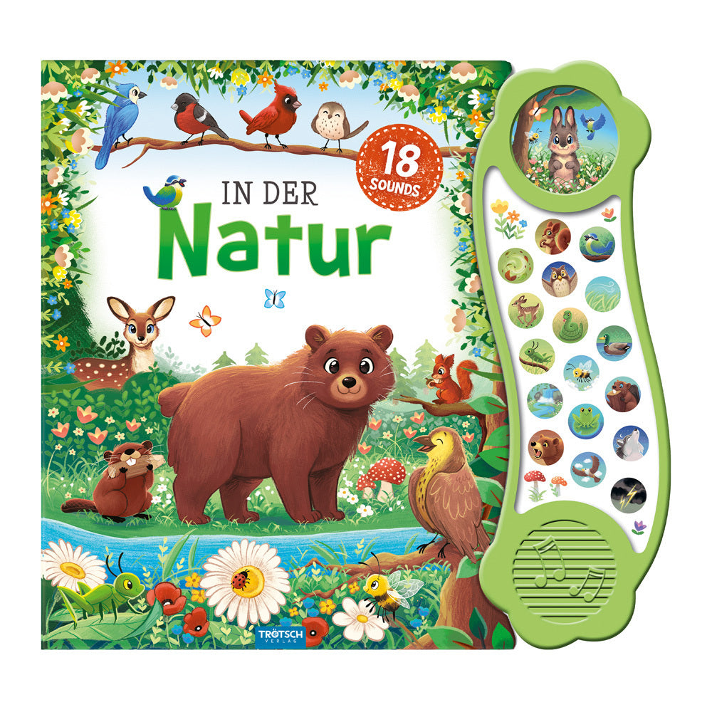 TRÖTSCH - Soundbuch "In der Natur" | Interaktives Soundbuch mit 18 realistischen Geräuschen aus der Natur, zauberhaften Illustrationen und eingängigen Reimen für die Kleinsten | Ab 18 Monaten (Trötsch Verlag)