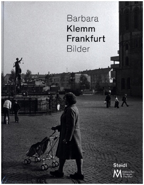 Frankfurt Bilder (Barbara Klemm)