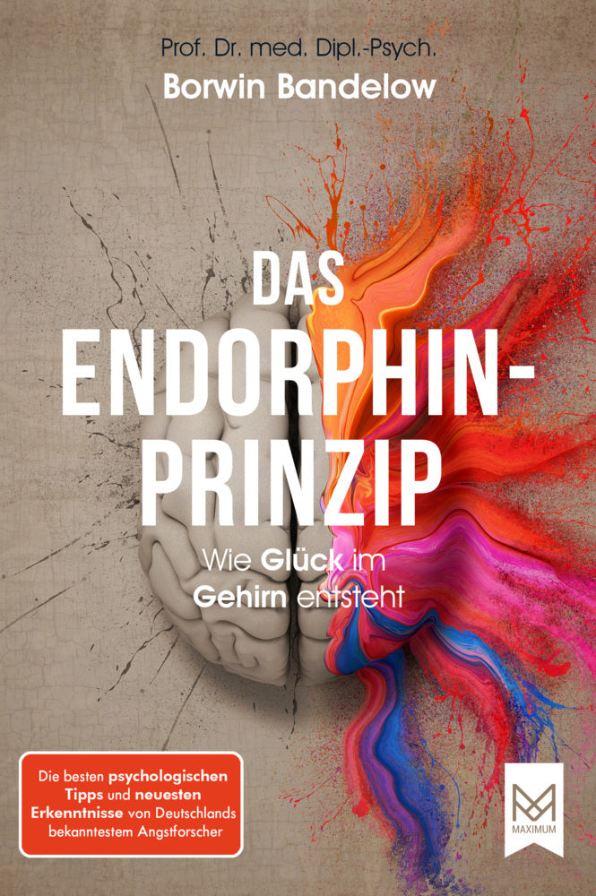 Das Endorphin-Prinzip (Prof. Dr. Borwin Bandelow)