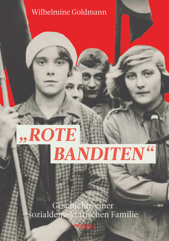 "Rote Banditen" (Wilhelmine Goldmann)