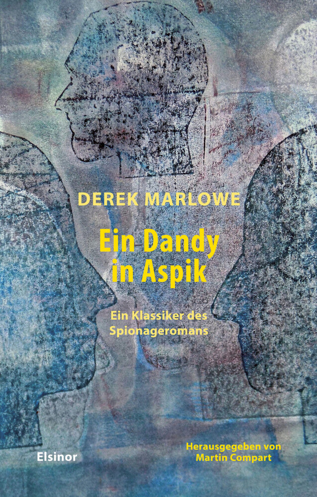 Ein Dandy in Aspik (Derek Marlowe)