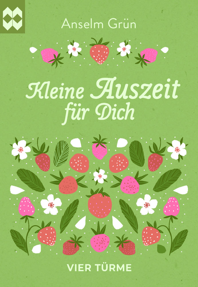 Kleine Auszeit für dich (Anselm Grün)
