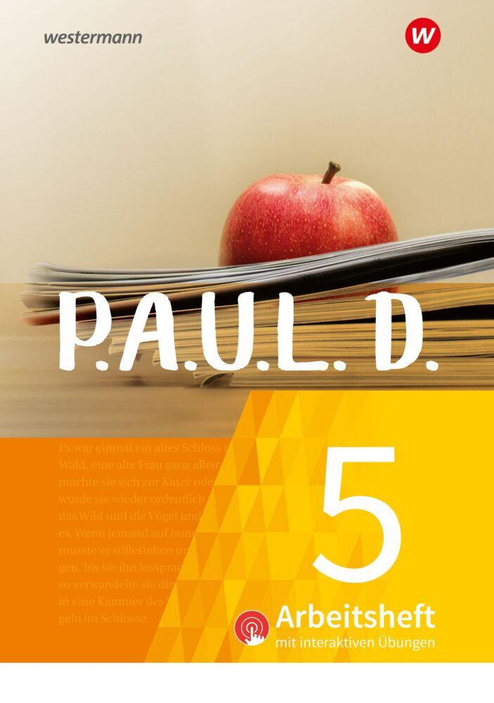 P.A.U.L. D. - Persönliches Arbeits- und Lesebuch Deutsch - Für Gymnasien und Gesamtschulen - Neubearbeitung (Sabine Aland)