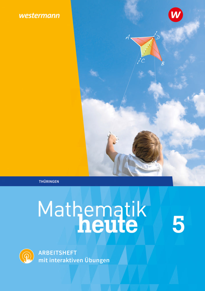 Mathematik heute - Ausgabe 2018 für Thüringen (Christine Fiedler)