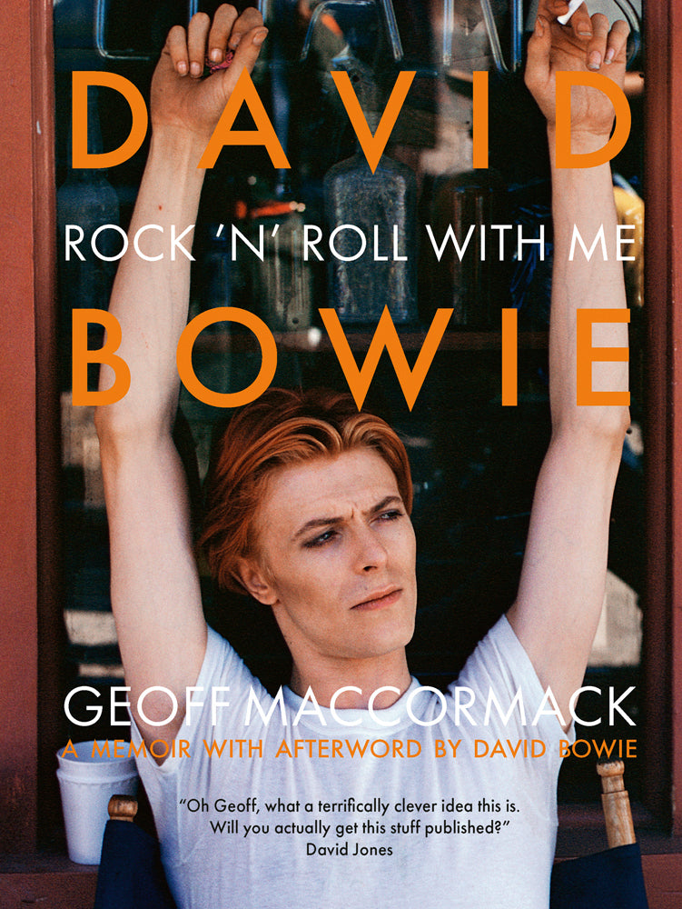 David Bowie: Rock 'n' Roll with Me (Geoff Maccormack)