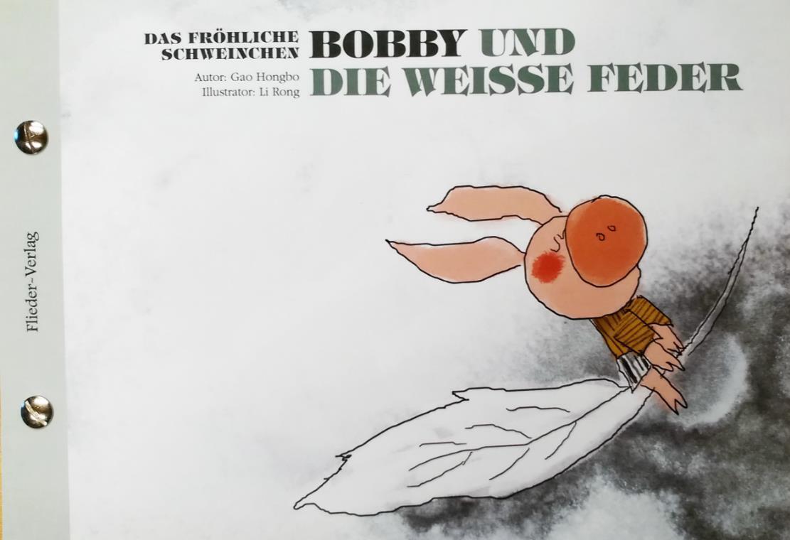 Das fröhliche Schweinchen Bobby und der Schneemann / Das fröhliche Schweinchen Bobby und die weisse Feder Schweinchen (Hongbo Gao)