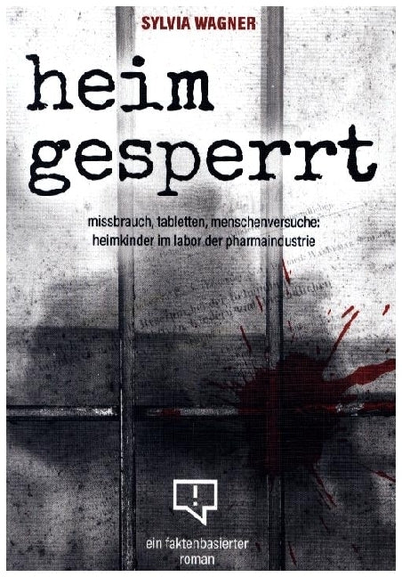 heimgesperrt (Wagner Sylvia)