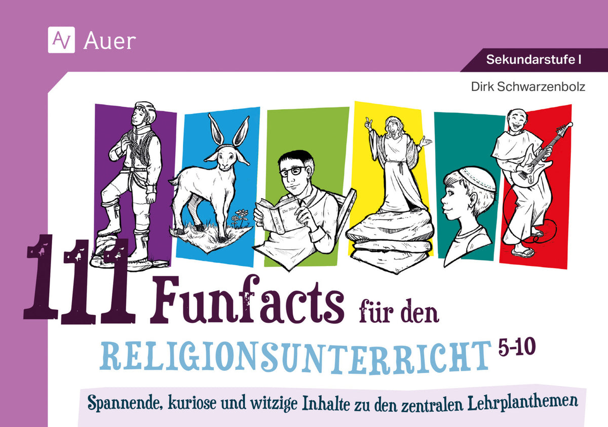 111 Funfacts für den Religionsunterricht (Dirk Schwarzenbolz)