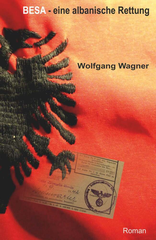 Besa - eine albanische Rettung (Wolfgang Wagner)