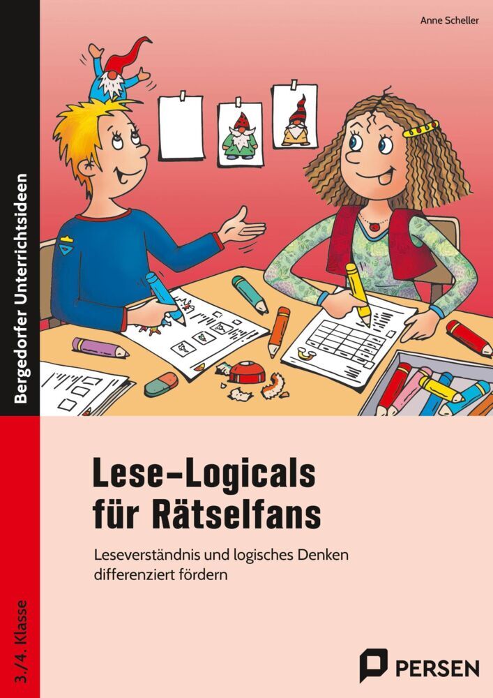 Lese-Logicals für Rätselfans - 3./4. Klasse (Anne Scheller)
