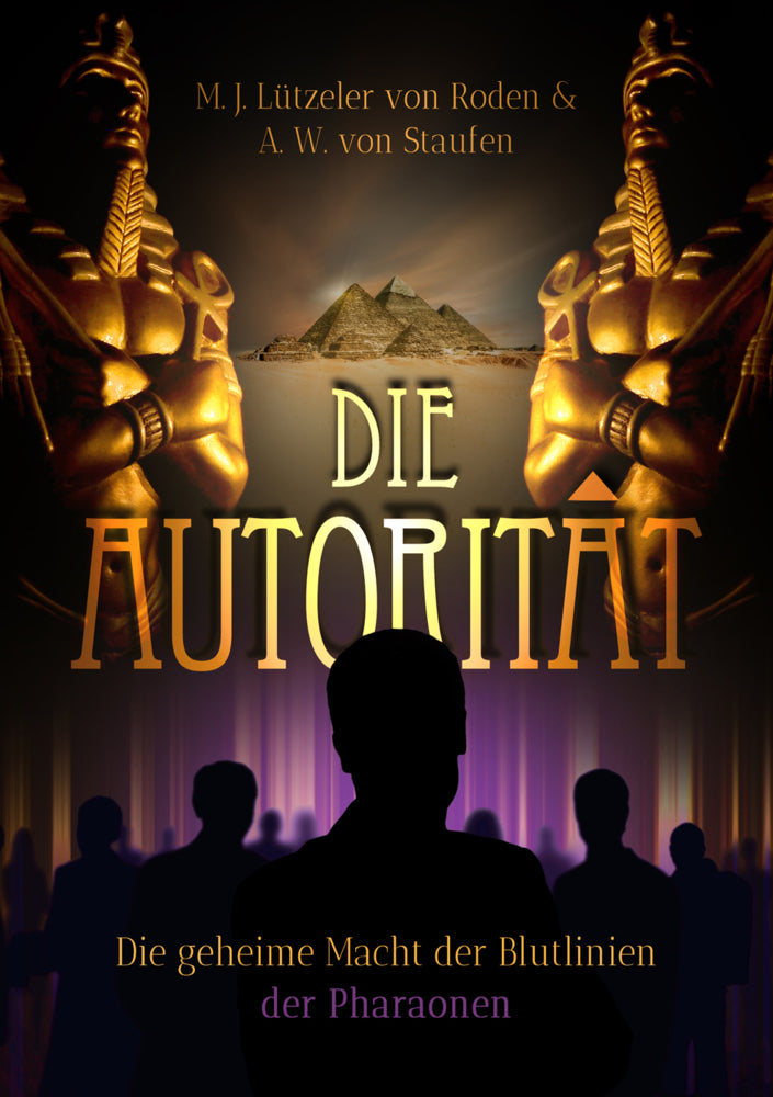 Die Autorität (A. W. Von Staufen)