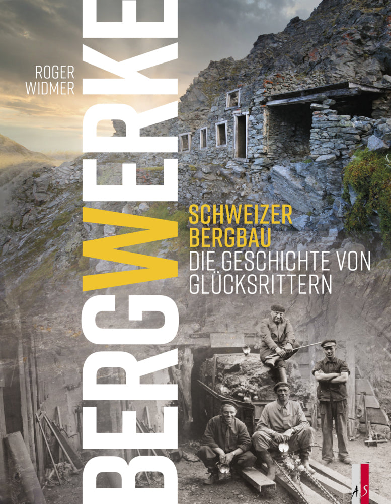 Bergwerke (Roger Widmer)