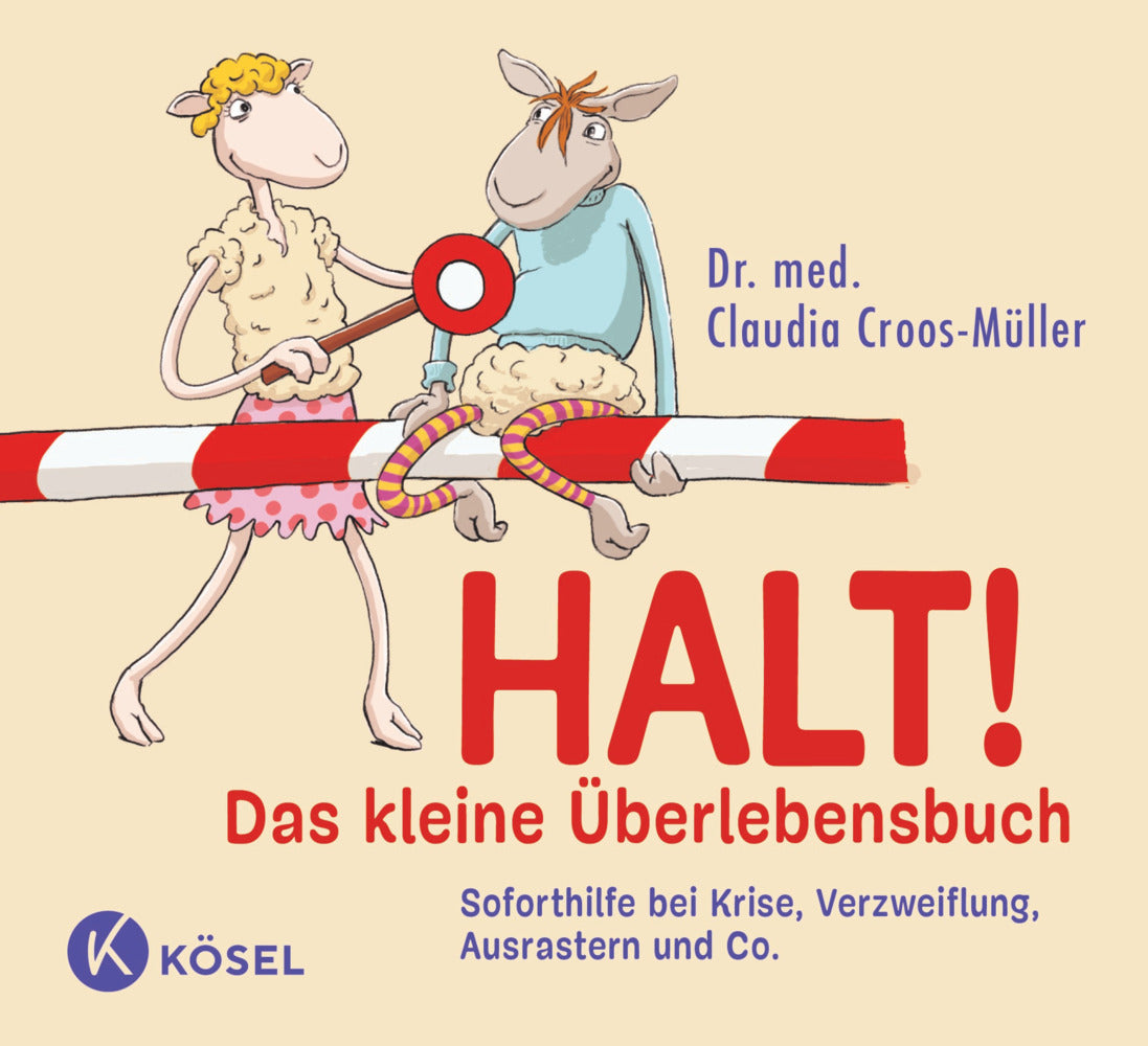 Halt! Das kleine Überlebensbuch (Claudia Croos-Müller)