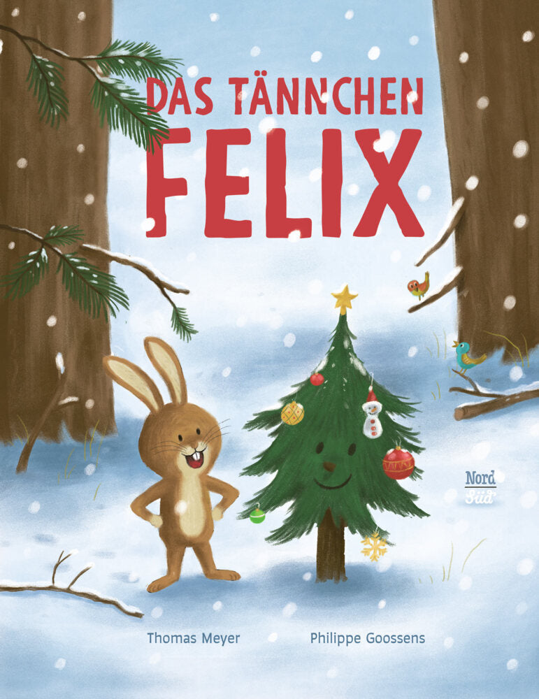 Das Tännchen Felix (Thomas Meyer)