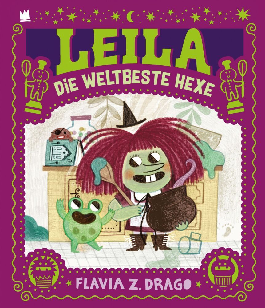 Leila die weltbeste Hexe (Flavia Z. Drago)