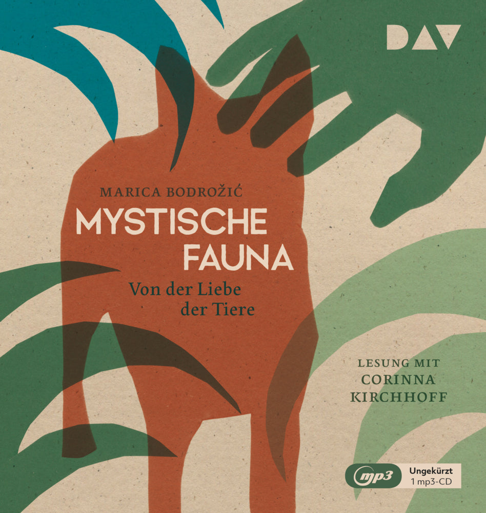 Mystische Fauna. Von der Liebe der Tiere, 1 Audio-CD, 1 MP3 (Marica Bodrozic)