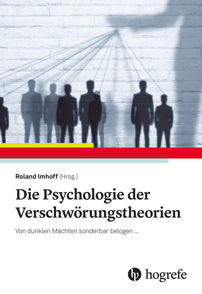Die Psychologie der Verschwörungstheorien (Roland Imhoff)