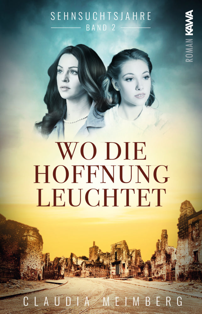 Sehnsuchtsjahre (Band 2) (Claudia Meimberg)