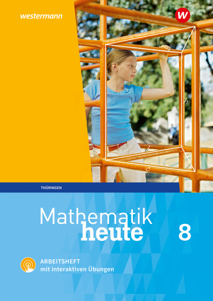 Mathematik heute - Ausgabe 2018 für Thüringen (Christine Fiedler)