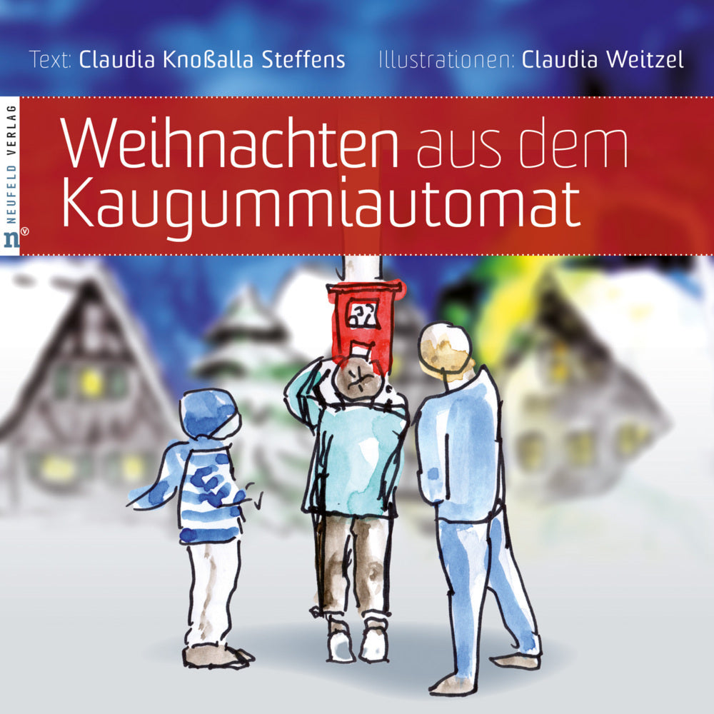 Weihnachten aus dem Kaugummiautomat (Claudia Knoßalla Steffens)