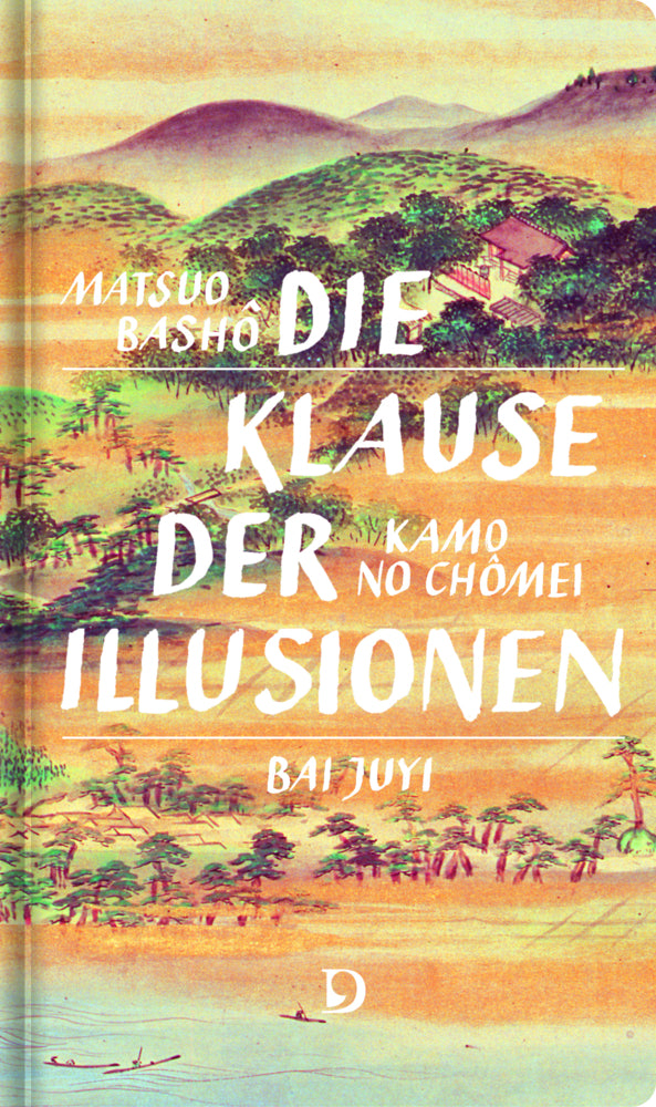 Die Klause der Illusionen (Matsuo Bashô)