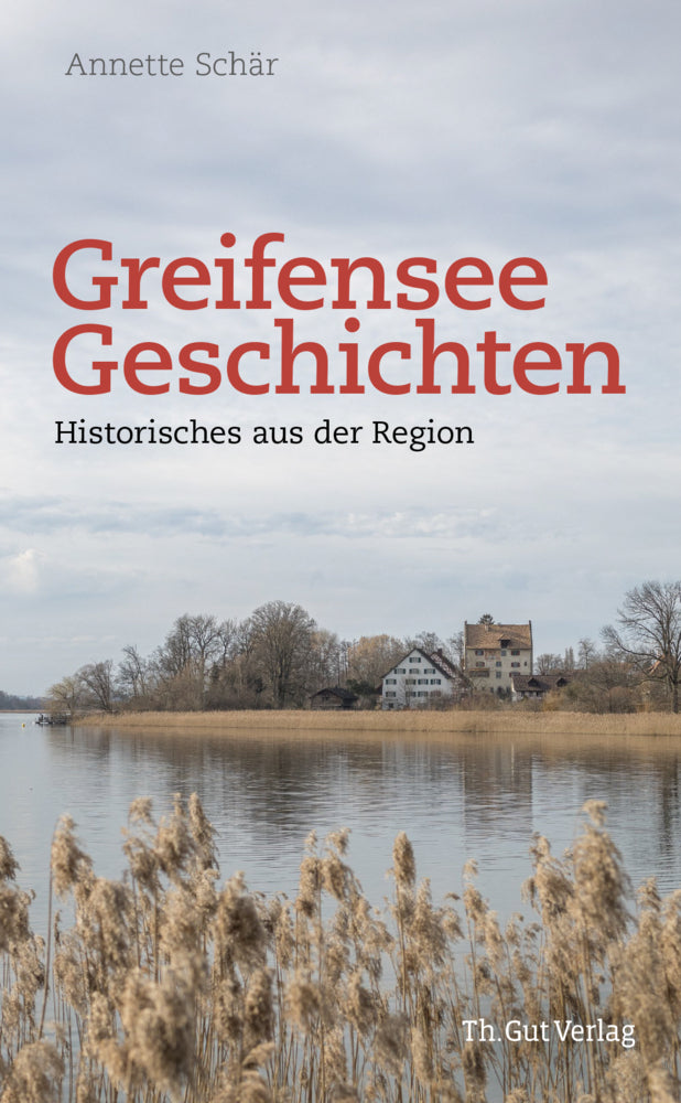 Greifensee-Geschichten (Annette Schär)