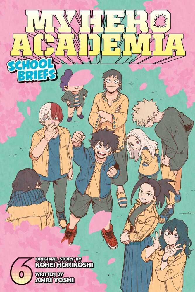 My Hero Academia: School Briefs, Vol. 6 (Kohei Horikoshi)