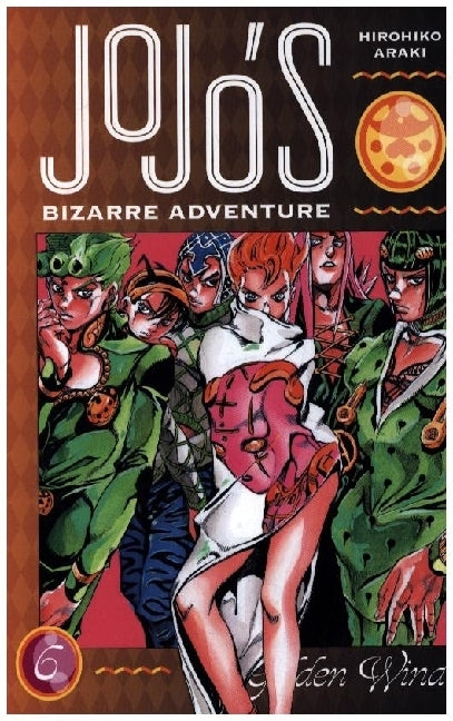 JoJo's Bizarre Adventure: Part 5--Golden Wind, Vol. 6 (Hirohiko Araki)