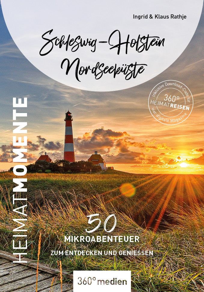 Schleswig-Holstein Nordseeküste - HeimatMomente (Ingrid Rathje)