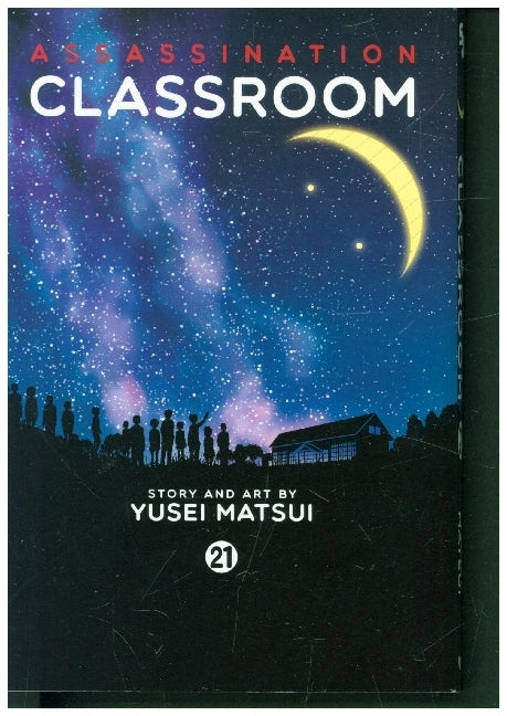 Assassination Classroom, Vol. 21 (Yusei Matsui)