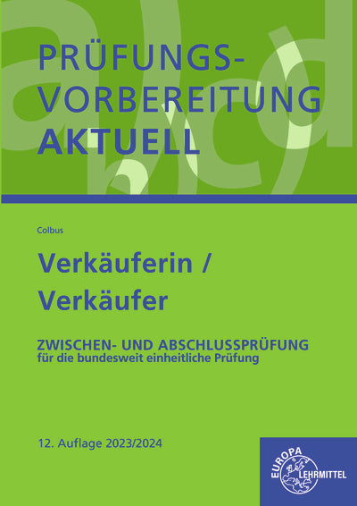 Prüfungsvorbereitung aktuell - Verkäuferin/Verkäufer (Gerhard Colbus)