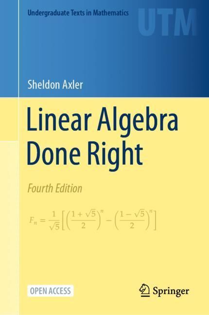 Linear Algebra Done Right (Sheldon Axler)