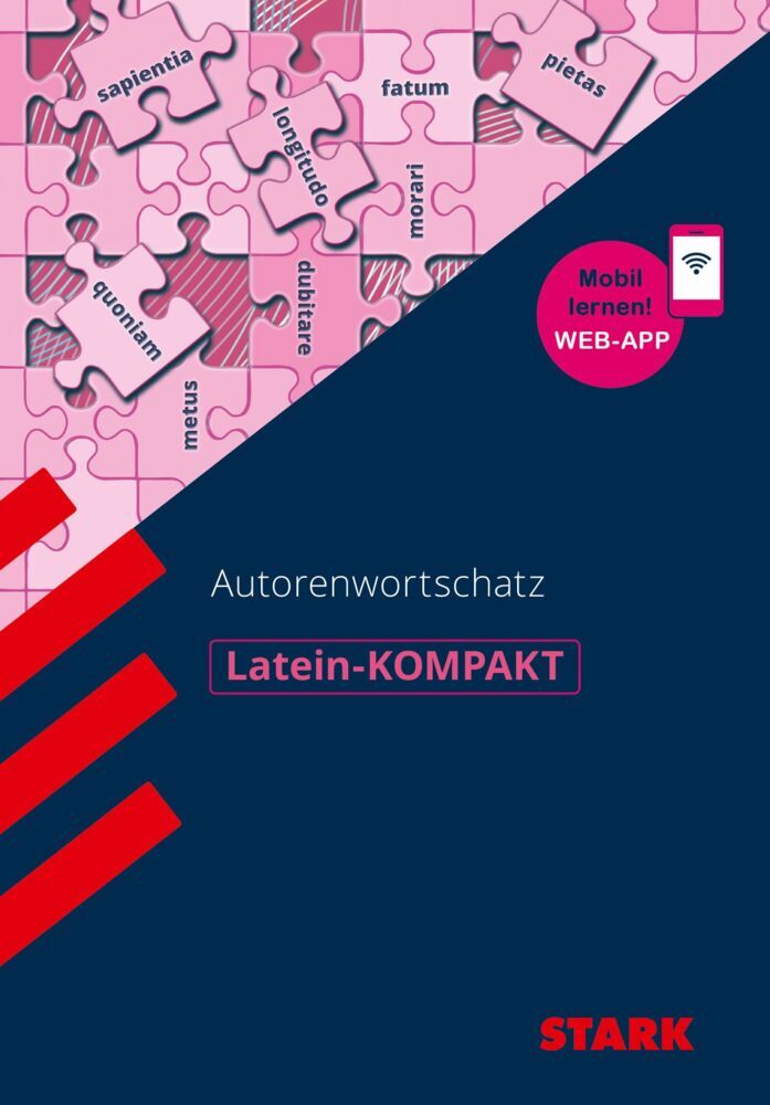 STARK Latein - KOMPAKT - Autorenwortschatz, m. 1 Buch, m. 1 Beilage (Maria Krichbaumer)