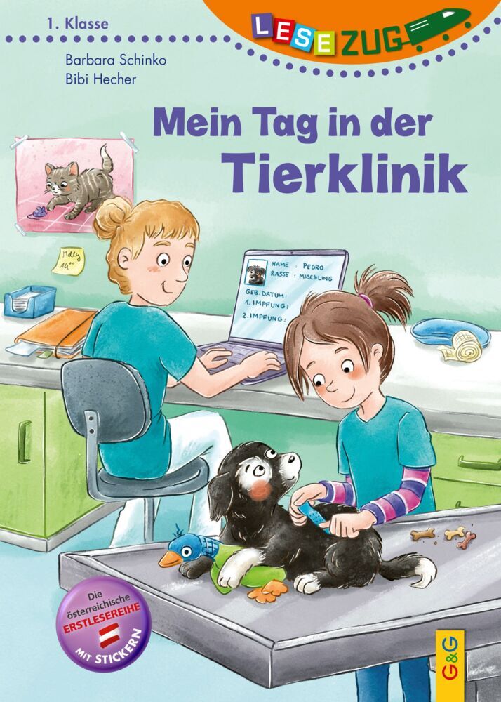 LESEZUG/1. Klasse: Mein Tag in der Tierklinik (Barbara Schinko)