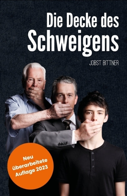 Die Decke des Schweigens (Jobst Bittner)