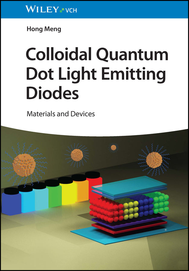 Colloidal Quantum Dot Light Emitting Diodes (Hong Meng)