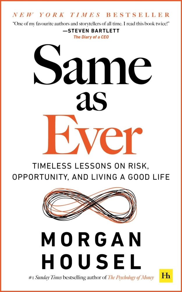 Same as Ever (Morgan Housel)