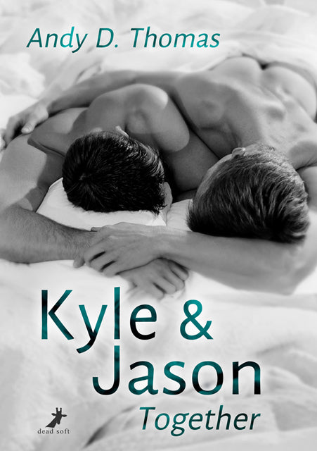 Kyle & Jason: Together (Andy D. Thomas)
