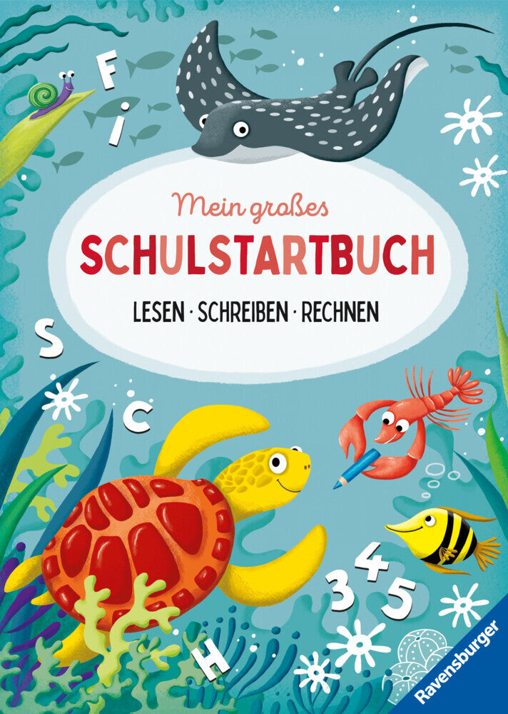 Mein großes Schulstartbuch: Lesen Schreiben Rechnen (Kirstin Jebautzke)