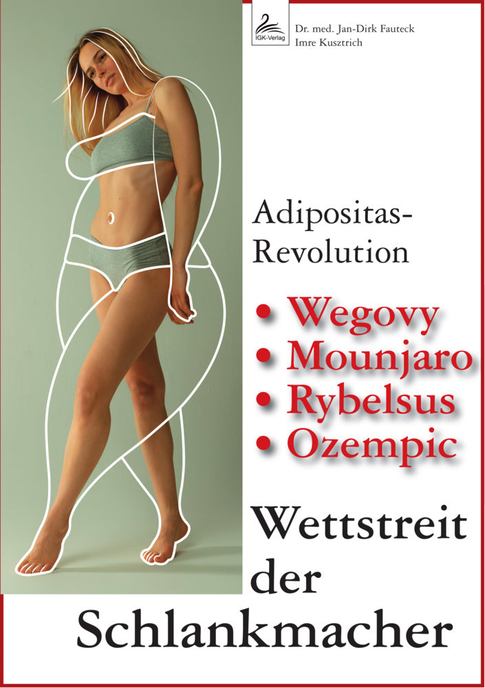 Wettstreit der Schlankmacher (Jan-Dirk Dr. Med. Fauteck)