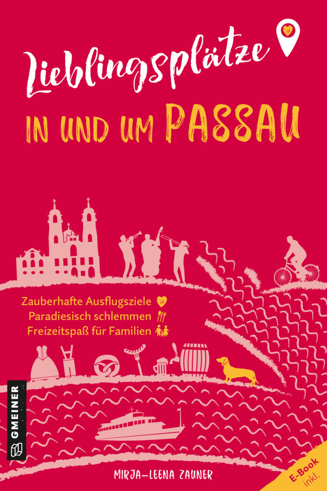 Lieblingsplätze in und um Passau (Mirja-Leena Zauner)