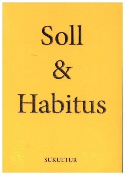 Soll & Habitus (Shida Bazyar)