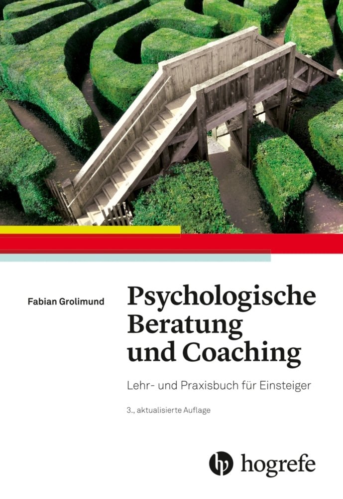 Psychologische Beratung und Coaching (Fabian Grolimund)